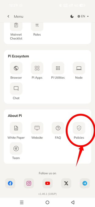 A screenshot showing a mining app menu interface, with a red arrow circling the "Policies" button under the "About Pi" section, located below "Mainnet Checklist" and "Pi Ecosystem" options, illustrating the location of Pi Network's policies as referenced in the accompanying post.