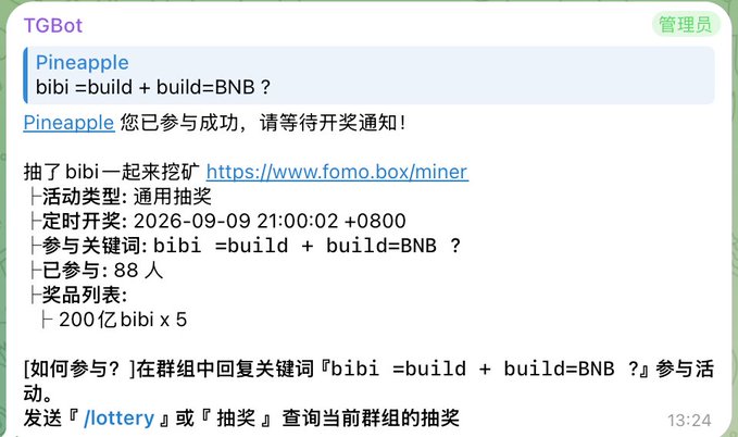 A Telegram bot message from TGBot showing a successful lottery participation for the keyword "bibi =build + build=BNB ?" with 88 participants and a prize of 200亿bibi x 5.