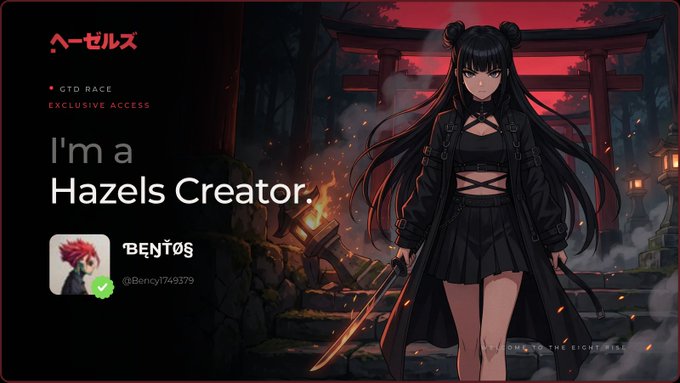 Hazels promotional card reading “I’m a Hazels Creator,” featuring an anime-style woman in black before a red torii gate and the username BENTŌS.