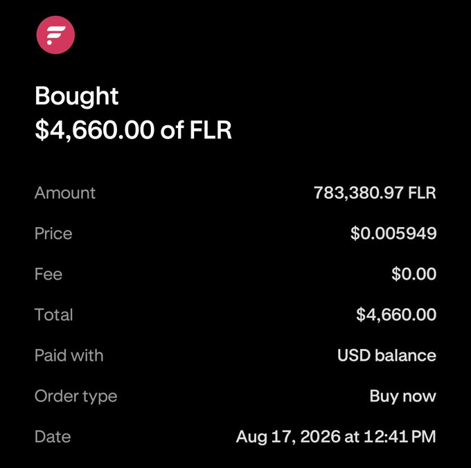 A digital receipt showing a purchase of $4,660.00 of FLR (783,380.97 FLR) at a price of $0.005949, dated August 17, 2026.