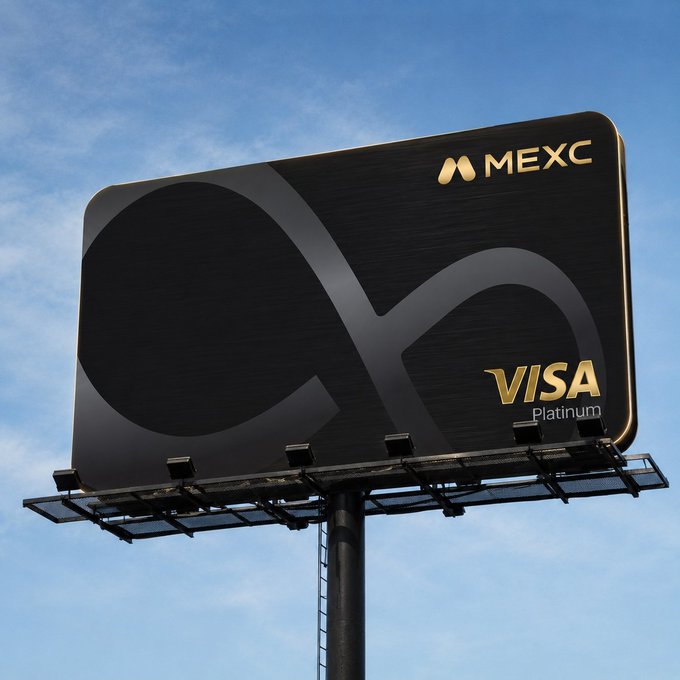 A large billboard against a blue sky displays a black MEXC Visa Platinum credit card design featuring the stylized "M" logo, with gold "MEXC" and "VISA Platinum" branding—reinforcing the message that the crypto exchange's payment solutions are prominently advertised wherever consumers look.