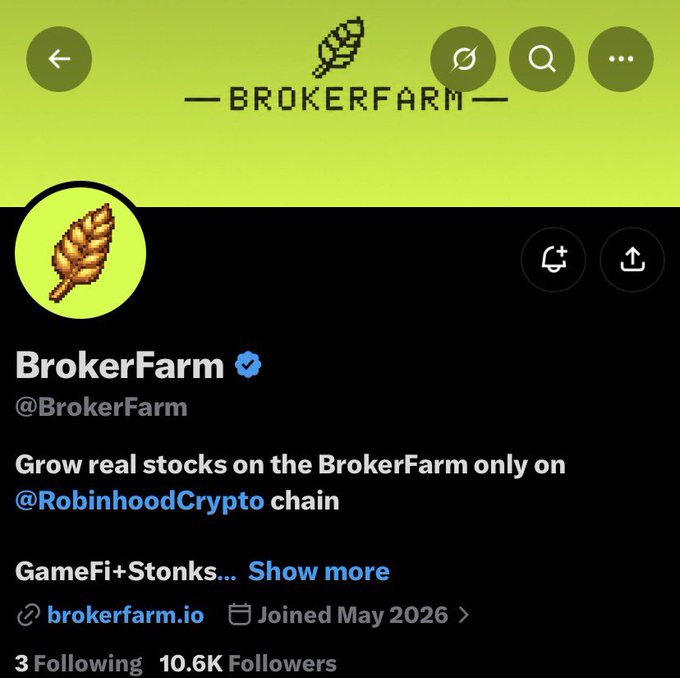 The image shows a Twitter/X profile page for **BrokerFarm (@BrokerFarm)** with 10.6K followers, featuring a pixel art wheat stalk logo and the tagline "Grow real stocks on the BrokerFarm only on @RobinhoodCrypto chain." This relates to the post announcing a free mint collaboration with BrokerFarm on the Robinhood chain, with a limited supply of 1,333 NFTs.