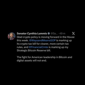 A tweet from Senator Cynthia Lummis (@SenLummis) stating that glad crypto policy is moving forward in the House, praising @WaysandMeansGOP for crypto tax bill clarity, @FinancialCmte for the Strategic Bitcoin Reserve bill, and affirming the fight for American leadership in Bitcoin and digital assets will not end.