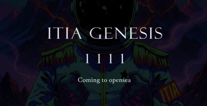 The image shows a dark, stylized illustration of an astronaut in green-toned gear against a moody background, featuring the text "ITIA GENESIS" and "1111" along with "Coming to opensea." The post confirms this is a teaser for the "ITIA Genesis" NFT collection, launching with 1,111 pieces on OpenSea.