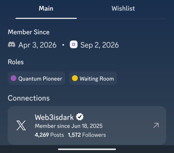A profile interface showing 'Main' and 'Wishlist' tabs, with member dates of Apr 3, 2026 and Sep 2, 2026, roles 'Quantum Pioneer' and 'Waiting Room', and a connection to 'Web3isdark' (Member since Jun 18, 2025) with 4,269 posts and 1,572 followers.