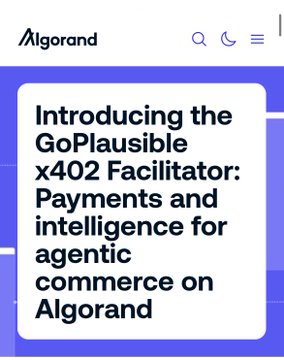 Algorand promotional graphic with blue background announcing 'Introducing the GoPlausible x402 Facilitator: Payments and intelligence for agentic commerce on Algorand'.