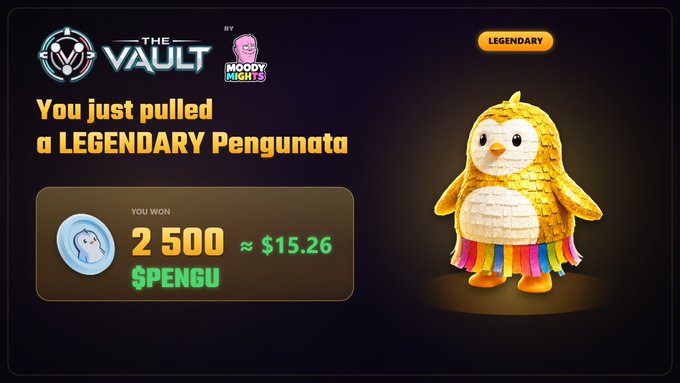 A "LEGENDARY" pull screen from "THE VAULT" shows a golden penguin NFT, with the user winning "2 500 ≈ $15.26 $PENGU".