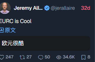 A tweet by Jeremy Allaire (@jerallaire) with a profile picture, posted 32 days ago, showing a translation from "EURC is Cool" in English to "欧元很酷" in Chinese, with 247 likes, 27 retweets, 50 replies, and 34.6K views, supporting his post about launching the first Euro trading pair ($ECOOL).