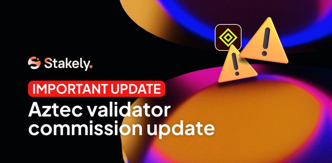 The image features a banner with text that reads "Quick update for our @aztecnetwork stakers We're updating our validator commission on Aztec to 25%". This indicates an important update or change regarding the network's functioning, specifically related to their validator system. The post also mentions a discussion about socialised minimum fees and how it affects the network's operations.