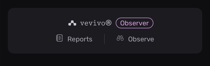 A dark-themed app interface banner displaying the 'vevivo' logo with a registered trademark symbol, featuring an 'Observer' button highlighted in purple, along with 'Reports' and 'Observe' menu options.