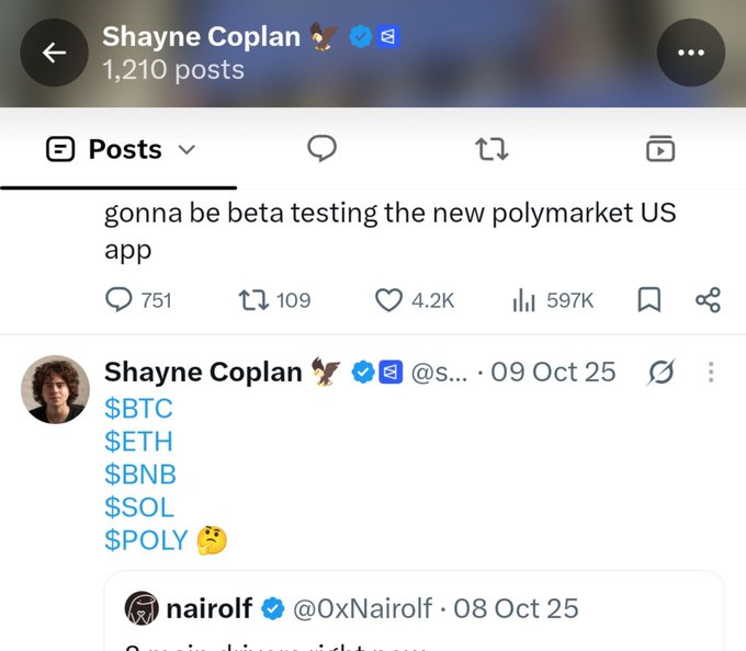 A screenshot of a social media profile for Shayne Coplan showing posts about beta testing the new Polymarket US app and listing crypto tickers $BTC, $ETH, $BNB, $SOL, and $POLY.