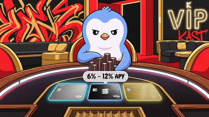 A "KAST VIP" promotional illustration featuring a penguin mascot stacked atop coins between Visa cards, advertising "6% – 12% APY".