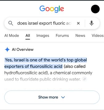 A Google search results page shows a query asking "does israel export fluoric ac" with an AI Overview answer stating, "Yes, Israel is one of the world's top global exporters of fluorosilicic acid, a chemical commonly used to fluoridate public drinking water." The image relates to the accompanying "Well... Well...Well" caption by surfacing an AI-generated answer highlighting Israel's role in exporting fluorosilicic acid, a chemical tied to water fluoridation.