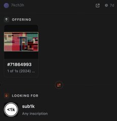 Discord or similar platform post from user '7kcRJh' with an 'OFFERING' section showing an NFT #71864903 from 2024, and a 'LOOKING FOR' section seeking a 'sub1k Any Inscription'.