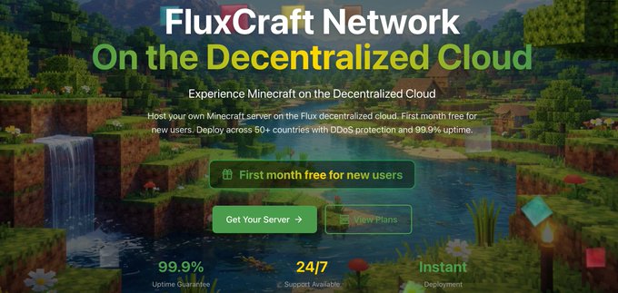 A promotional banner for FluxCraft Network advertises Minecraft hosting on a "Decentralized Cloud," highlighting a 99.9% uptime guarantee, 24/7 support, and instant deployment, with a first-month-free offer and call-to-action buttons to "Get Your Server" and "View Plans." The image visually reinforces the post's message by framing Flux as a robust, distributed alternative to traditional single-data-center game hosts, ensuring reliability across 50+ countries.