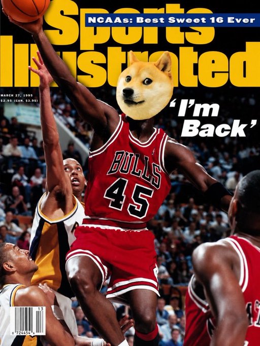 A manipulated Sports Illustrated cover dated March 27, 1995, shows a Chicago Bulls #45 player (Michael Jordan) mid-air during a game, with a Shiba Inu (Doge) meme face photoshopped over Jordan's head and the headline "I'm Back." The Doge imagery ties directly to the $DOGE cryptocurrency mentioned in the post, using the viral meme mascot as a humorous visual hook.
