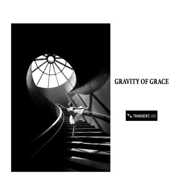 A black and white promotional poster titled 'GRAVITY OF GRACE' by TRANSIENTLABS featuring a ballerina on a spiral staircase beneath a domed skylight.