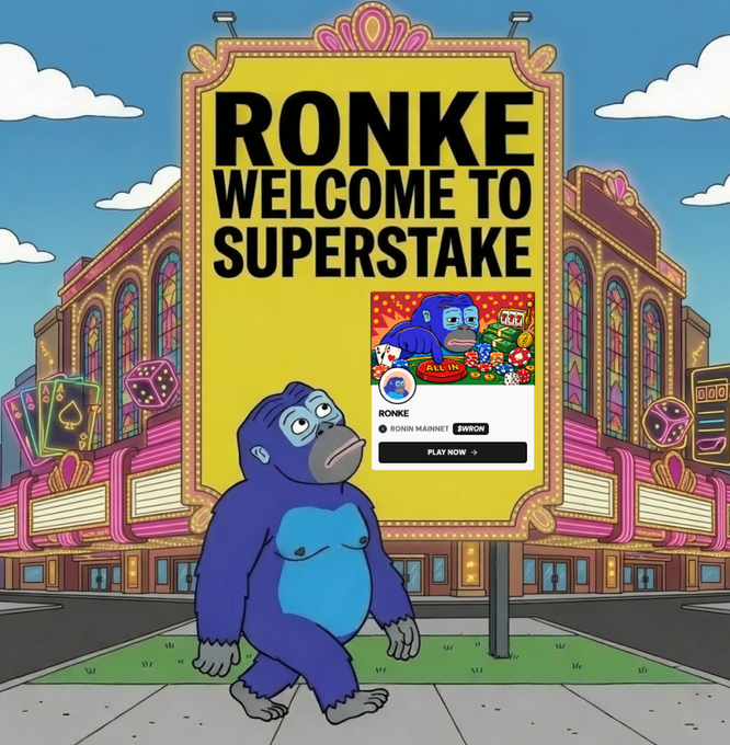 A promotional graphic for 'RONKE WELCOME TO SUPERSTAKE' featuring a blue gorilla in front of a casino, advertising a slot game on Ronin Mainnet with a 'PLAY NOW' button.