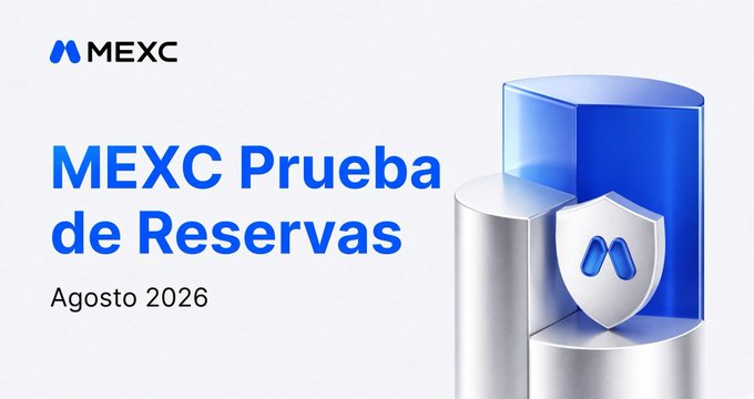 A MEXC promotional graphic titled 'MEXC Prueba de Reservas, Agosto 2026' featuring blue and silver cylindrical pillars with a shield logo.