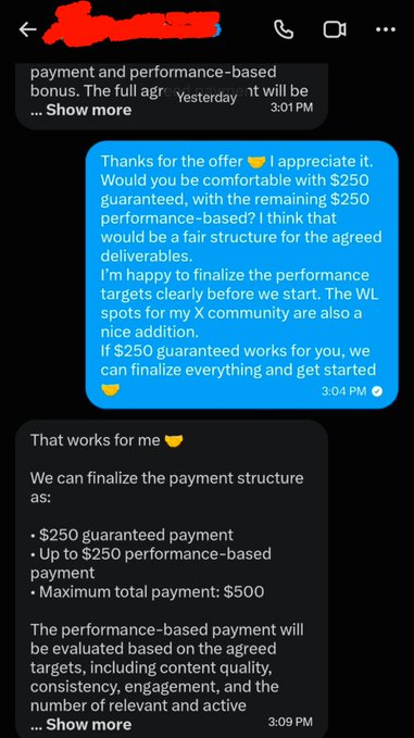 A direct message conversation where a user negotiates a payment structure, finalizing terms of a $250 guaranteed payment plus up to $250 performance-based (max $500 total) for X community content services including white-listed WL spots.