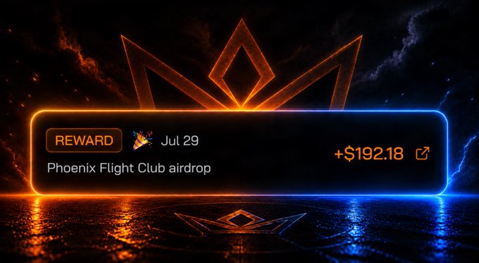 Airdrop reward notification from Jul 29 showing '+ $192.18' for Phoenix Flight Club airdrop, displayed over a dramatic orange and blue neon background with a crown emblem.