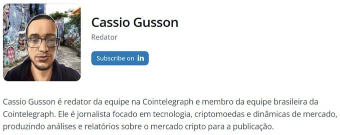 The image shows a LinkedIn-style profile for Cassio Gusson, identified as a "Redator" (editor/writer), with text noting he is an editor at Cointelegraph and part of the Brazilian Cointelegraph team covering technology, cryptocurrencies, and market dynamics. This profile photo supports the accompanying post's praise for Gussonon's contributions to Web3 in Brazil, referencing his role at Cointelegraph.