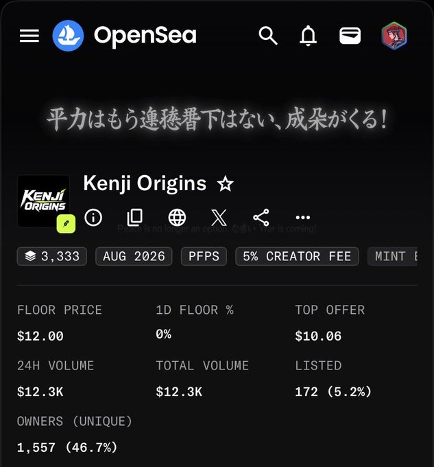 OpenSea mobile listing for the "Kenji Origins" NFT collection, showing a floor price of $12.00, 24H volume of $12.3K, 1,557 unique owners, and Japanese text reading "平方はもう連絡先ではない、成乗がくる！".