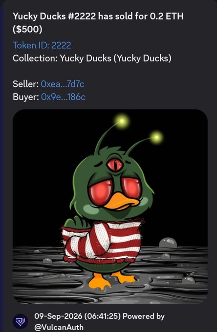 An NFT sale notification reading "Yucky Ducks #2222 has sold for 0.2 ETH ($500)", showing a green alien-like duck in a striped sweater, token ID 2222, from collection "Yucky Ducks", powered by @VulcanAuth.