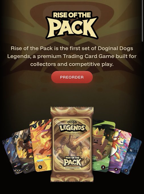 A promotional page for 'RISE OF THE PACK', described as the first set of Dominal Dogs Legends Trading Card Game, featuring a 'PREORDER' button and a booster pack with dog-themed cards.