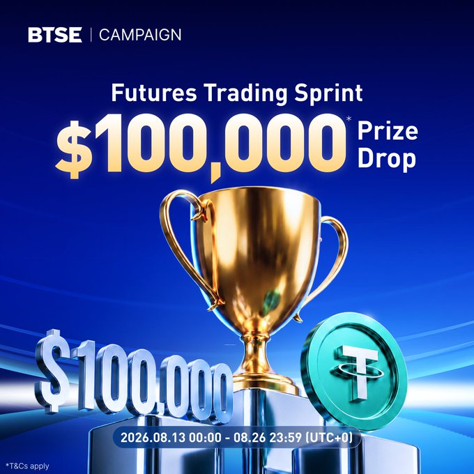 A promotional banner for the BTSE Campaign 'Futures Trading Sprint' advertising a $100,000 Prize Drop, running from 2026.08.13 00:00 to 08.26 23:59 (UTC+0), featuring a golden trophy and BTSE coin.