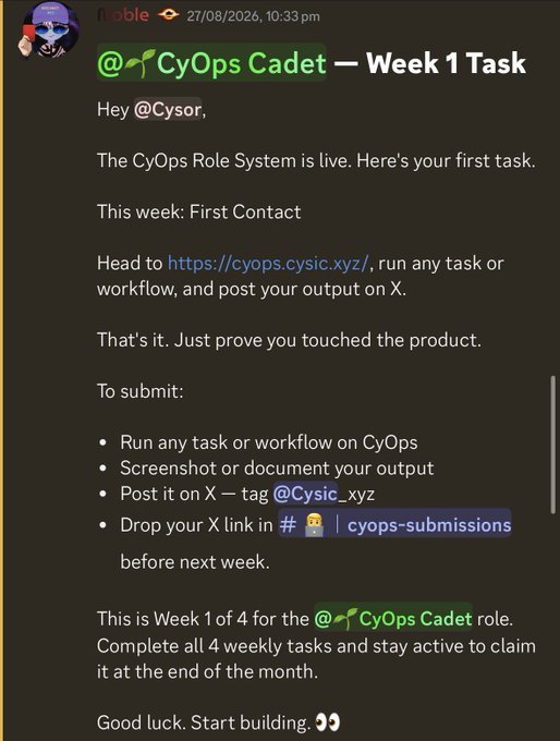 A Discord message from Noble detailing the Week 1 Task for the @CyOps Cadet role, directing users to https://cyops.cysic.xyz/ and to tag @Cysic_xyz on X.