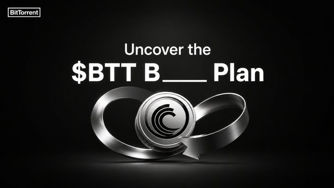 A promotional graphic with the BitTorrent logo reading 'Uncover the $BTT B___ Plan' featuring a metallic infinity symbol and coin design on a black background.