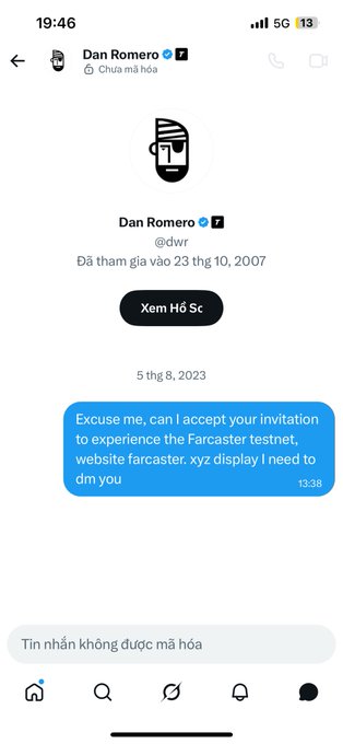 Twitter/X direct message screenshot showing a conversation with Dan Romero (@dwr), who joined October 23, 2007, with a sent message asking about an invitation to experience the Farcaster testnet at farcaster.xyz.