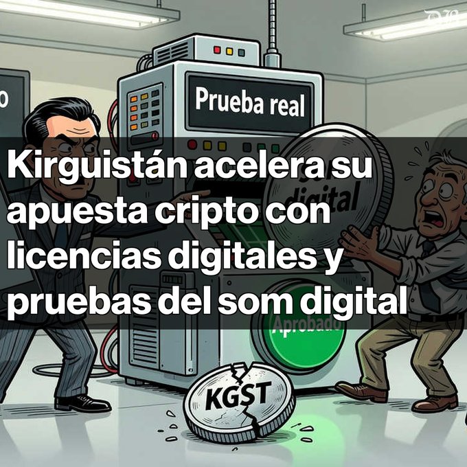 A political cartoon with Spanish text reading 'Kirguistán acelera su apuesta cripto con licencias digitales y pruebas del som digital' depicts two businessmen testing a digital currency (KGST) machine labeled 'Prueba real'.