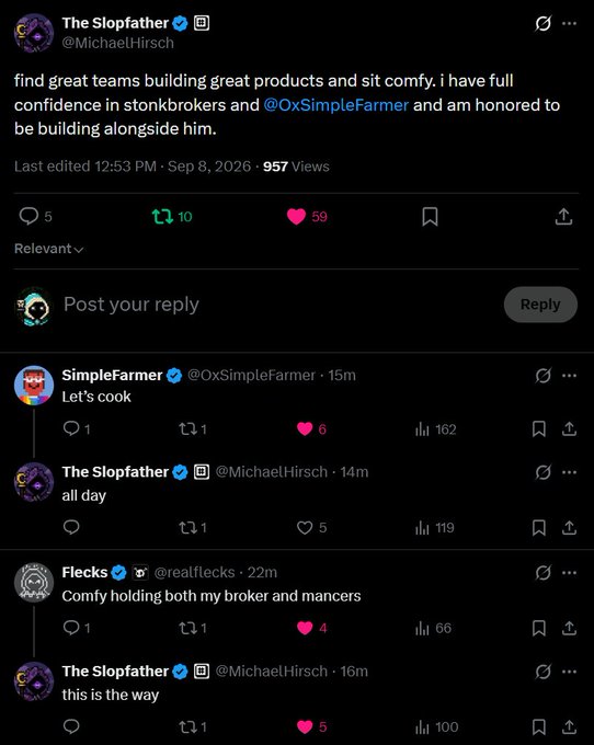 A screenshot of X posts by 'The Slopfather' (@MichaelHirsch) expressing confidence in 'stonkbrokers' and '@OxSimpleFarmer', followed by a chain of replies including 'Let's cook', 'all day', and 'Comfy holding both my broker and mancers'.