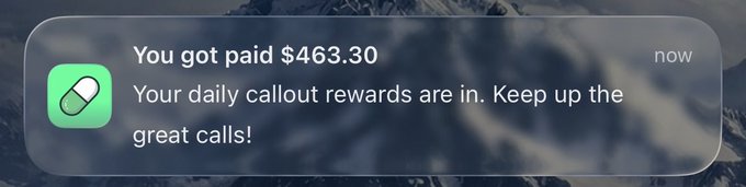 A notification from an app states "You got paid $463.30" with the message "Your daily callout rewards are in. Keep up the great calls!"—showcasing the type of earnings being referenced in the post claiming $12,000/month from calling on the pumpfun app.