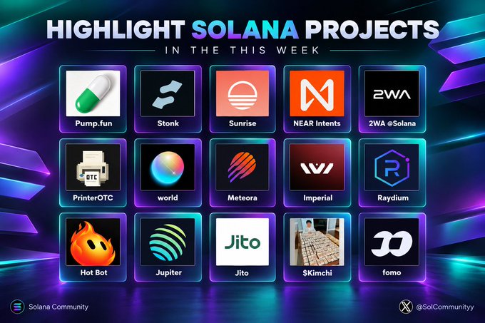 A neon Solana-themed promotional graphic reads “HIGHLIGHT SOLANA PROJECTS IN THE THIS WEEK” and highlights Pump.fun, Stonk, Sunrise, NEAR Intents, 2WA @Solana, PrinterOTC, world, Meteora, Imperial, Raydium, Hot Bot, Jupiter, Jito, $Kimchi, and fomo, with Solana Community and @SolCommunityyy branding.