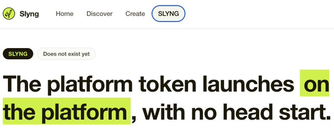A webpage screenshot of 'Slyng' platform displaying the text 'The platform token launches on the platform, with no head start.' with a note that 'SLYNG Does not exist yet'.