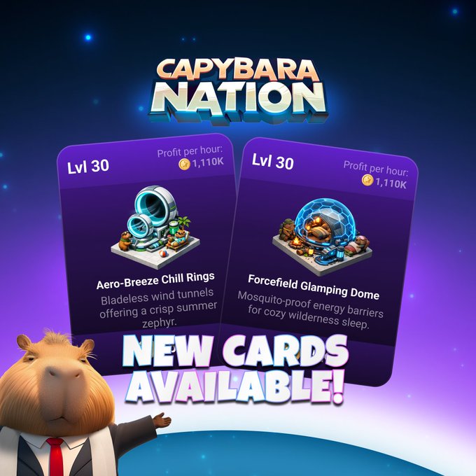 Promotional graphic for "Capybara Nation" announcing "NEW CARDS AVAILABLE!" featuring two Lvl 30 cards: "Aero-Breeze Chill Rings" (bladeless wind tunnels offering crisp summer zephyr, 1,110K profit/hour) and "Forcefield Glamping Dome" (mosquito-proof energy barriers for cozy wilderness sleep, 1,110K profit/hour), with a cartoon capybara in a suit gesturing toward the cards.