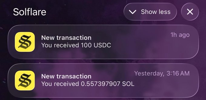 Solflare wallet notification showing two transactions: 'You received 100 USDC' (1h ago) and 'You received 0.557397907 SOL' (Yesterday, 3:16 AM).