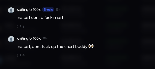 The image shows two comments from user "waitingfor100x" telling "marcel" not to sell and not to mess up the chart, with 8 and 4 likes respectively. The comments relate to the post by expressing concern that marcel's trade could affect their coin's chart, prompting marcel to downplay his small 1% position.