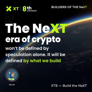 An XT exchange 8th anniversary promotional graphic titled 'The NeXT era of crypto' with the tagline 'won't be defined by speculation alone. It will be defined by what we build' and a 'XT8 — Build the NeXT' label.