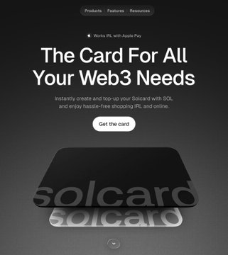 A dark-themed website screenshot advertising 'solcard' with the headline 'The Card For All Your Web3 Needs', offering top-ups with SOL and a 'Get the card' button.