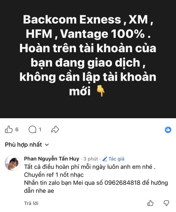 A Facebook post by Phan Nguyễn Tân Huy advertises 100% cashback (hoàn trên) refunds for trading accounts on Exness, XM, HFM, and Vantage platforms, asking users to message via Zalo at 0962684818 for instructions without needing to open new accounts. The post has 6 likes, 1 comment, and 1 share.