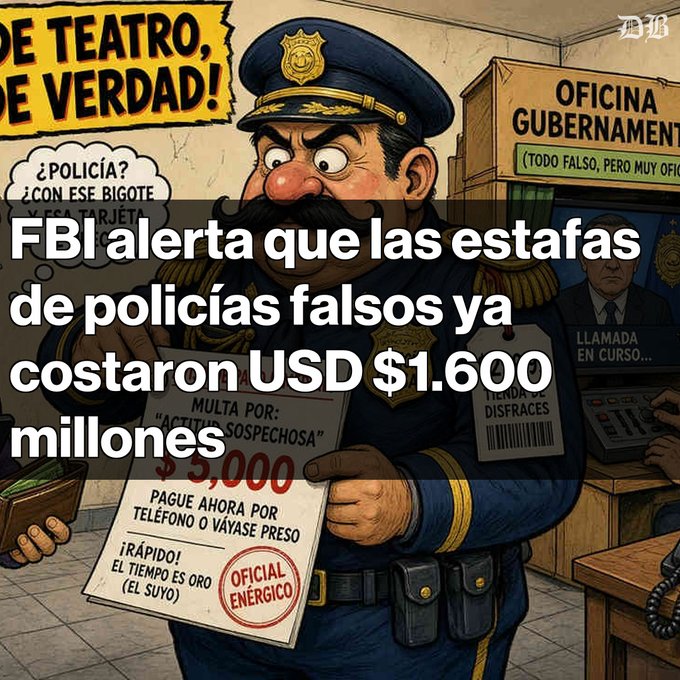 Cartoon illustration of a fake police officer with the Spanish headline 'FBI alerta que las estafas de policías falsos ya costaron USD $1.600 millones'.