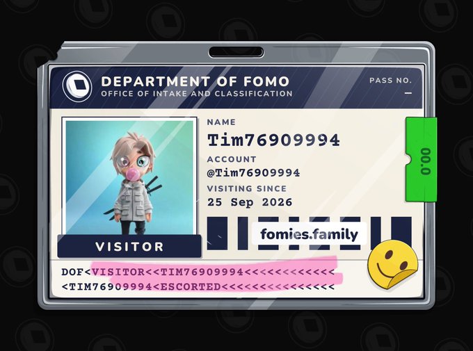 A digital ID badge titled 'DEPARTMENT OF FOMO' for visitor 'Tim76909994' from account '@Tim76909994', visiting since '25 Sep 2026', with website 'fomies.family' and a 3D avatar character.