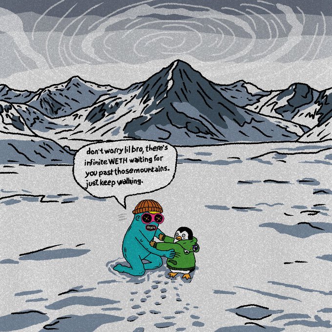 A comic-style illustration of a blue creature with X-shaped eyes and a penguin in a snowy mountain landscape, where the creature says, 'don't worry lil bro, there's infinite WETH waiting for you past those mountains. just keep walking.'