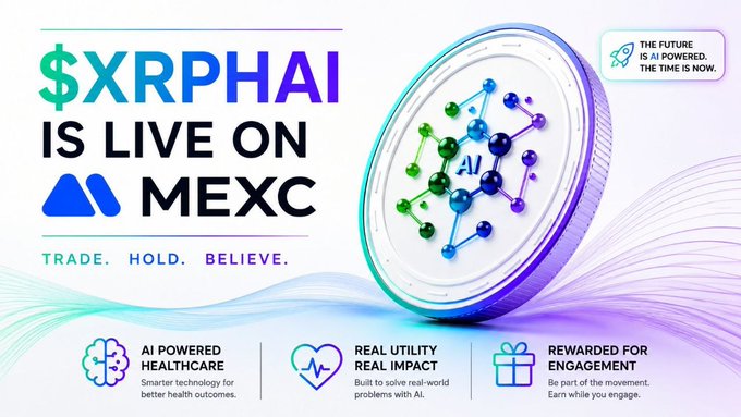 A promotional graphic announces '$XRPHAI IS LIVE ON MEXC' with the tagline 'TRADE. HOLD. BELIEVE.' and highlights features like 'AI POWERED HEALTHCARE,' 'REAL UTILITY REAL IMPACT,' and 'REWARDED FOR ENGAGEMENT,' alongside a stylized AI coin.