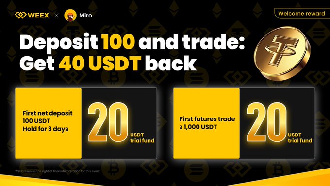 A WEEX cryptocurrency promotion advertising 'Deposit 100 and trade: Get 40 USDT back' with offers of 20 USDT trial funds for first net deposits and first futures trades.