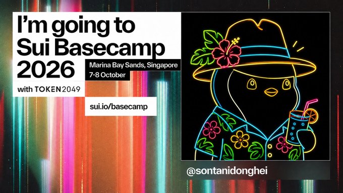 The image is a vibrant promotional graphic for "Sui Basecamp 2026" happening 7-8 October at Marina Bay Sands, Singapore, coinciding with TOKEN2049, featuring a neon-style penguin mascot in tropical attire with the handle "@sontanidonghei" at the bottom right. The post announces that the author is heading to Singapore with supported travel and will be documenting the events through videos and social media posts.
